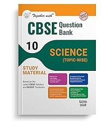 Together With CBSE Question Bank / Study Material Science Class 10