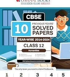 Oswaal CBSE 10 Years Solved Papers Year-Wise 2014-2024 Class 12 Humanities
