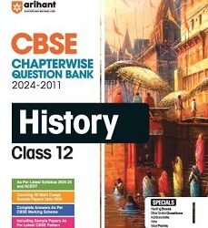 CBSE Chapterwise Question Bank History Class 12 (2024-2011)