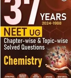 37 Years NEET UG (2024-1988) Chemistry