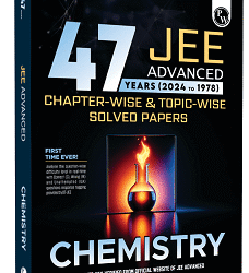 47 Years JEE Advanced Chemistry Chapterwise & Topicwise Solved Papers (2024 To 1978)