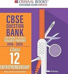 Oswaal CBSE Question Bank Solved Papers (2016-2025) Class 12 Entrepreneurship