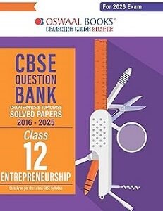 Oswaal CBSE Question Bank Solved Papers (2016-2025) Class 12 Entrepreneurship