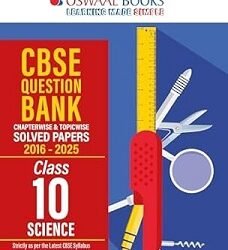 Oswaal CBSE Question Bank (2016 - 2025) Class 10 Science (2026 Exam)