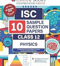 Oswaal ISC 10 Sample Question Papers Physics Class 12