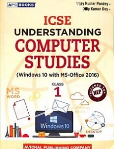 APC ICSE Understanding Computer Studies Class 1 (Windows 10 With MS-Office 2016) NEP 2020