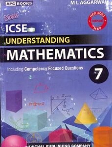 APC New ICSE Understanding Mathematics 7 (NEP / NCF 2023)