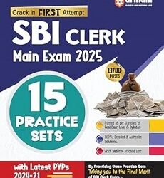 Crack In First Attempt SBI Clerk Main Exam 2025 (15 Practice Sets)