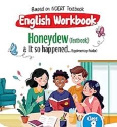 Based On NCERT English Workbook Honeydew (Textbook) & It So happened (Supplementary Reader) Class 8