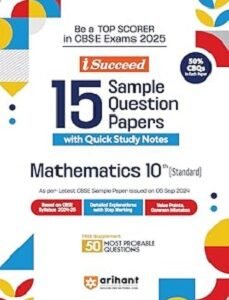 I-Succeed 15 Sample Question Papers Mathematics (Standard) Class 10 (CBSE Exams 2025)