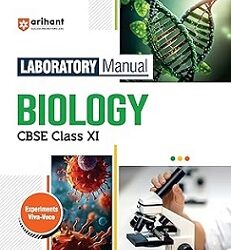 Laboratory Manual Biology CBSE Class 11