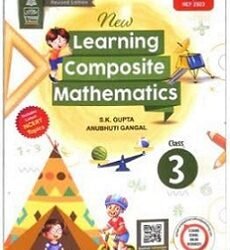New Learning Composite Mathematics Class 3 CBSE