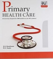 Primary Health Care (Exclusively Desined For ANM Students As Per INC Syllabus)