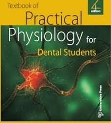 Textbook Of Practical Physiology For Dental Students