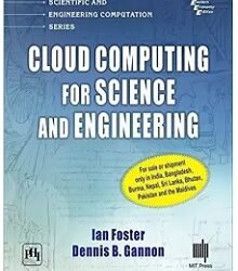 Cloud Computing For Science And Engineering