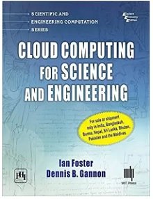 Cloud Computing For Science And Engineering