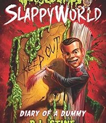 Goosebumps Slappyworld 10 : The Diary Of A Dummy