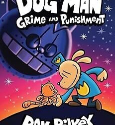 Dog Man 9 :  Grime & Punishment