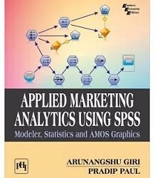 Applied Marketing Analytics Using SPSS