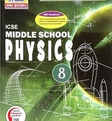Middle School Physics 8 (ICSE) NEP 2020