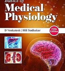 Basics Of Medical Physiology With Access Code 5e