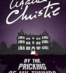 By the Pricking of My Thumbs
