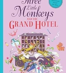 Three Little Monkeys And The Grand Hotel