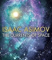 The Currents of Space