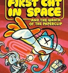 The First Cat in Space and the Wrath of the Paperclip