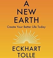 A New Earth : Create A Better Life