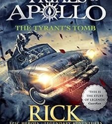 TyrantS Tomb, The : The Trials Of Apoll