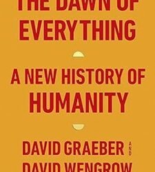 The Dawn of Everything