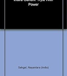 Indira Gandhi: Tryst with Power