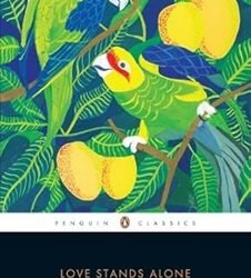 Love Stands Alone: Selections from Tamil Sangam Poetry