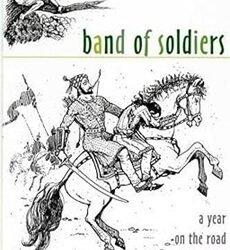 Band Of Soldiers A Year On The Road With Shivaji