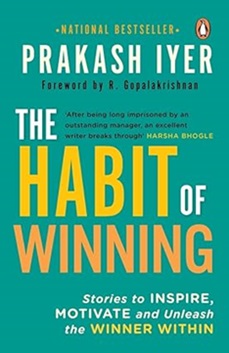 Habit Of Winning by Prakash Iyer