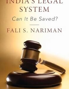 Indias Legal System: Can It Be Saved