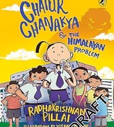 Chatur Chanakya and The Himalayan Problem