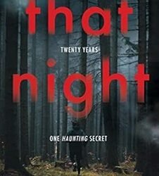 That Night: Four Friends,Twenty Years,