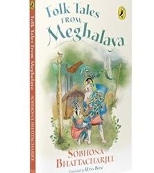Folk Tales From Meghalaya