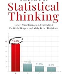The Art Of Statistical Thinking
