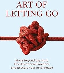 The Art Of Letting Go