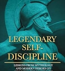 Legendary Self-Discipline
