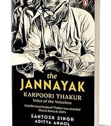 The Jannayak Karpoori Thakur: Voice Of The Voiceless
