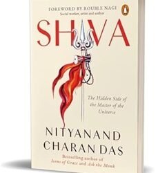 Shiva: The Hidden Side Of The Master Of The Universe