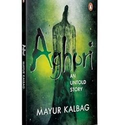 Aghori 1: The Untold Story