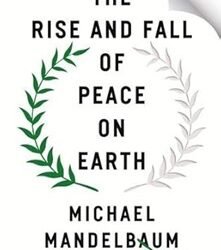 The Rise and Fall of Peace on Earth