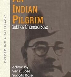 An Indian Pilgrim: An Unfinished Autobiography