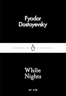 White Nights by Fyodor Dostoyevsky