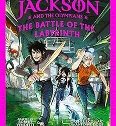 The Battle Of The Labyrinth: The Graphic Novel (Percy Jackson Book 4)